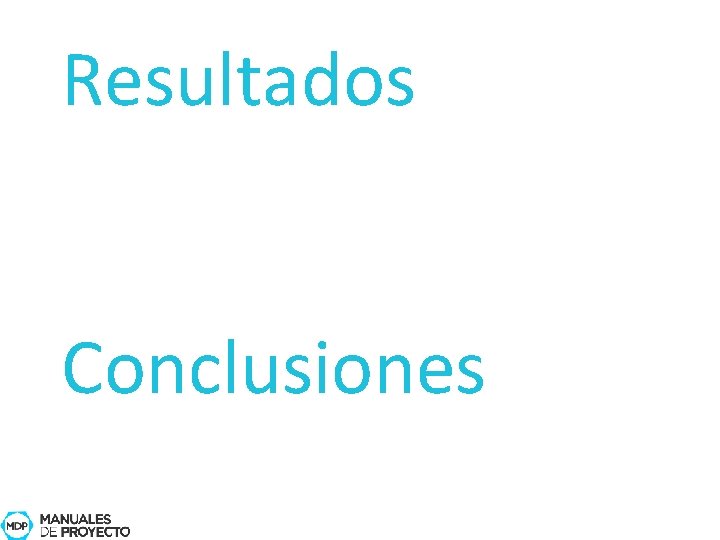 Resultados Conclusiones 