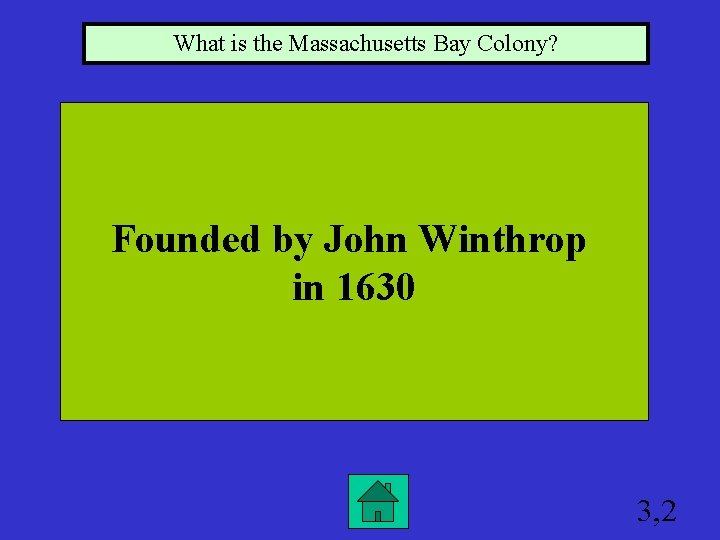 What is the Massachusetts Bay Colony? Founded by John Winthrop in 1630 3, 2