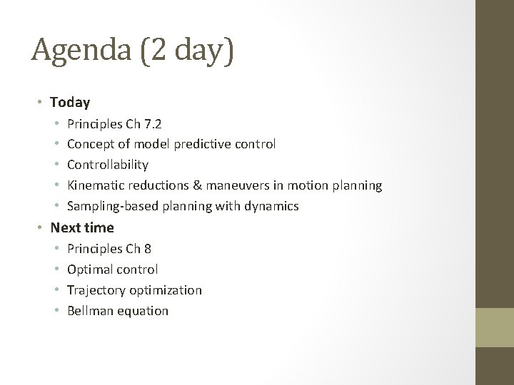 Agenda (2 day) • Today • • • Principles Ch 7. 2 Concept of