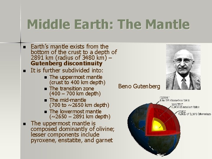 Middle Earth: The Mantle n n Earth’s mantle exists from the bottom of the Middle Earth: The Mantle n n Earth’s mantle exists from the bottom of the