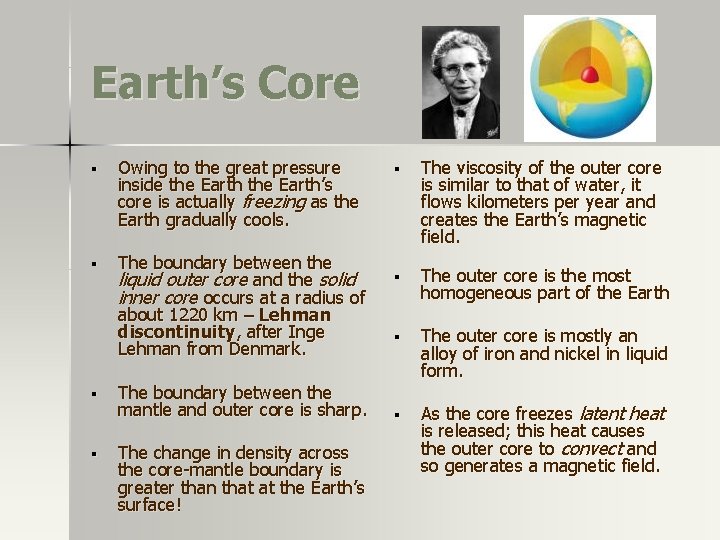 Earth’s Core § Owing to the great pressure inside the Earth’s core is actually Earth’s Core § Owing to the great pressure inside the Earth’s core is actually
