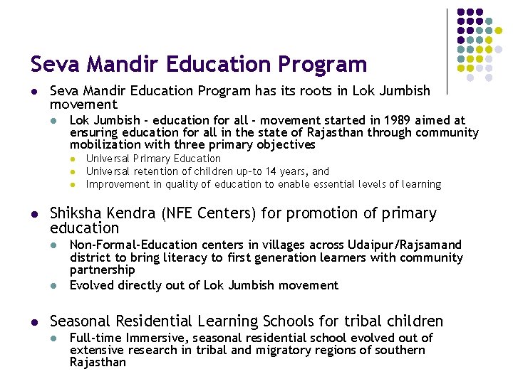 Seva Mandir Education Program l Seva Mandir Education Program has its roots in Lok