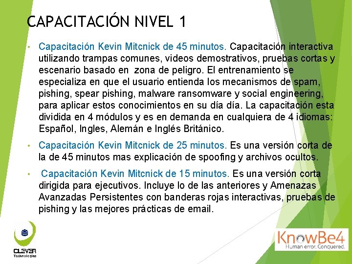 CAPACITACIÓN NIVEL 1 • Capacitación Kevin Mitcnick de 45 minutos. Capacitación interactiva utilizando trampas