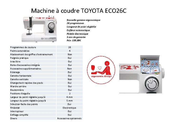 Machine à coudre TOYOTA ECO 26 C Nouvelle gamme ergonomique 26 programmes Longueur de