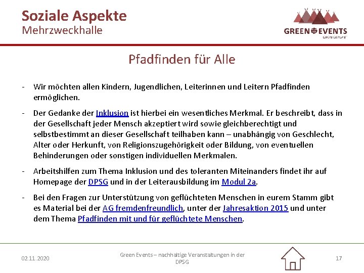 Soziale Aspekte Mehrzweckhalle Pfadfinden für Alle - Wir möchten allen Kindern, Jugendlichen, Leiterinnen und