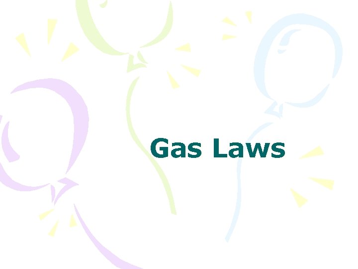 Gas Laws 