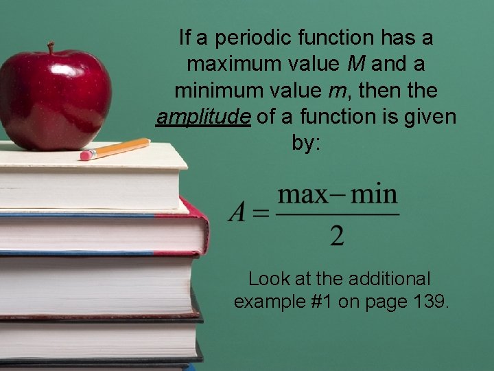 If a periodic function has a maximum value M and a minimum value m, If a periodic function has a maximum value M and a minimum value m,