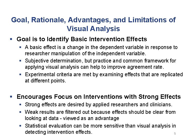 Goal, Rationale, Advantages, and Limitations of Visual Analysis § Goal is to Identify Basic