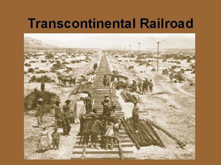 Transcontinental Railroad 