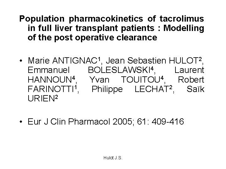 Population pharmacokinetics of tacrolimus in full liver transplant patients : Modelling of the post