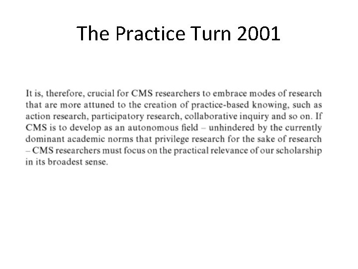 The Practice Turn 2001 