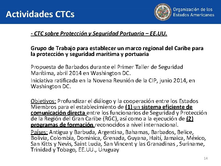 Actividades CTCs - CTC sobre Protección y Seguridad Portuaria – EE. UU. Grupo de