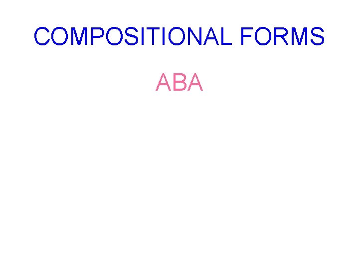 COMPOSITIONAL FORMS ABA 