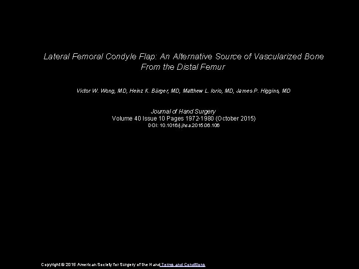Lateral Femoral Condyle Flap: An Alternative Source of Vascularized Bone From the Distal Femur