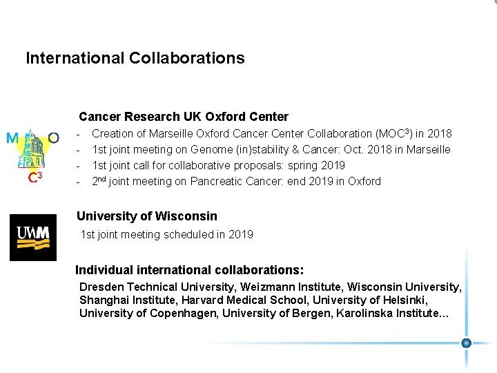 International Collaborations Cancer Research UK Oxford Center - Creation of Marseille Oxford Cancer Center