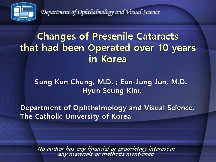 Changes of Presenile Cataracts that had been Operated over 10 years in Korea Sung