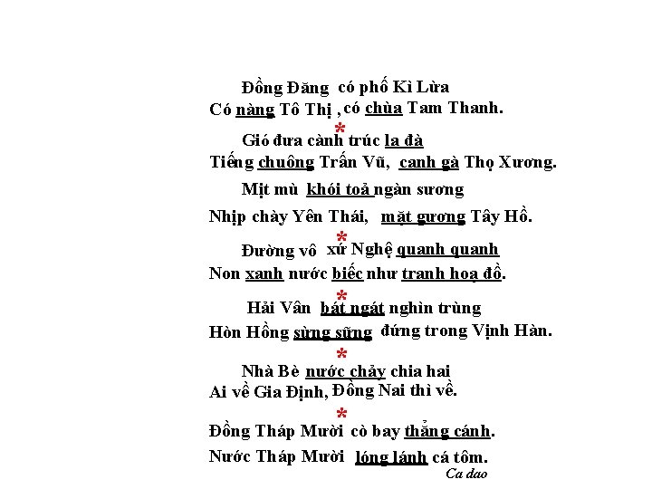 Đồng Đăng có phố Kì Lừa Có nàng Tô Thị , có chùa Tam