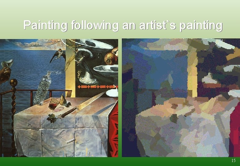 Painting following an artist`s painting 15 