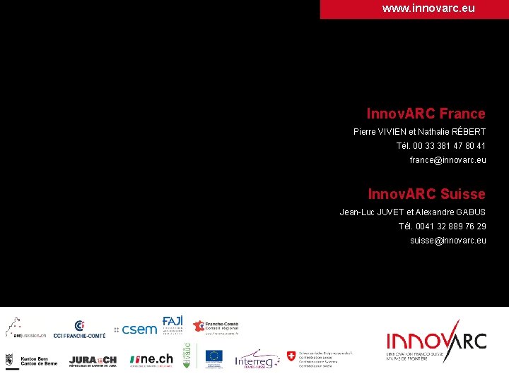 www. innovarc. eu Innov. ARCFrance Pierre VIVIEN et et Nathalie RÉBERT Pierre VIVIEN Nathalie