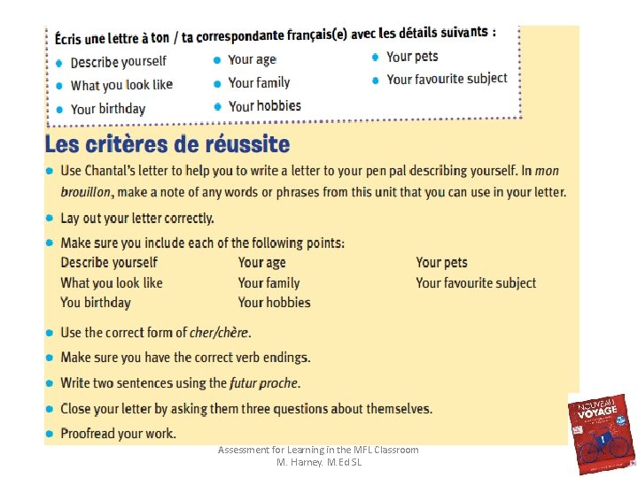 Assessment for Learning in the MFL Classroom M. Harney. M. Ed SL 