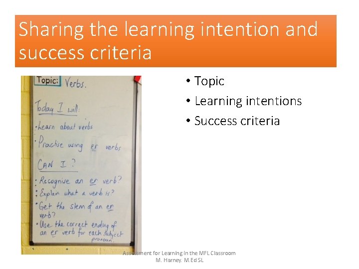 Sharing the learning intention and success criteria • Topic • Learning intentions • Success