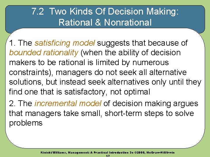 7. 2 Two Kinds Of Decision Making: Rational & Nonrational 1. The satisficing model