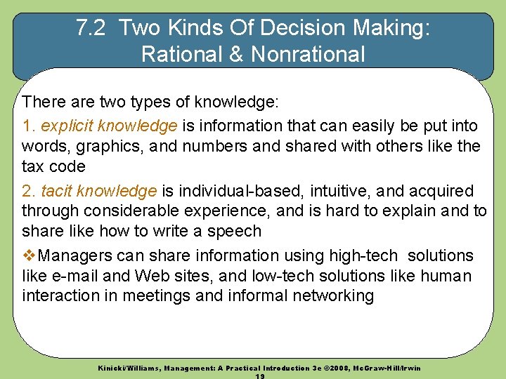 7. 2 Two Kinds Of Decision Making: Rational & Nonrational There are two types