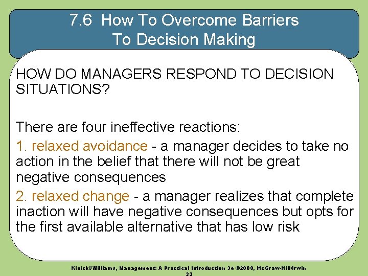 7. 6 How To Overcome Barriers To Decision Making HOW DO MANAGERS RESPOND TO