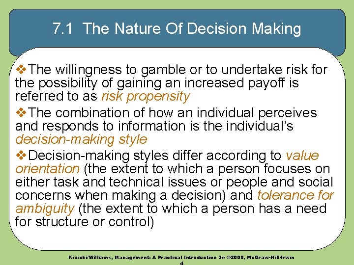 7. 1 The Nature Of Decision Making v. The willingness to gamble or to