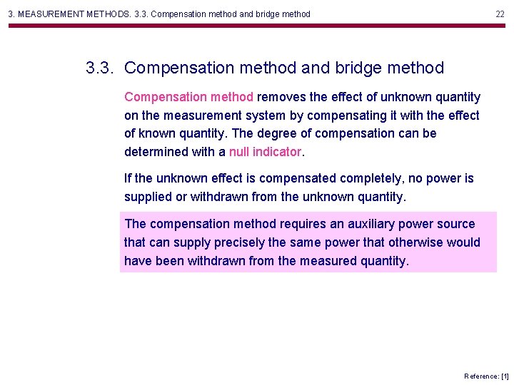 3. MEASUREMENT METHODS. 3. 3. Compensation method and bridge method 22 3. 3. Compensation