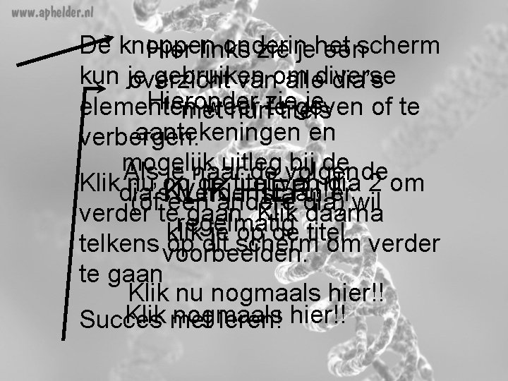 De knoppen onderin Hier links zie jehet eenscherm kun je gebruiken overzicht vanom allediverse De knoppen onderin Hier links zie jehet eenscherm kun je gebruiken overzicht vanom allediverse