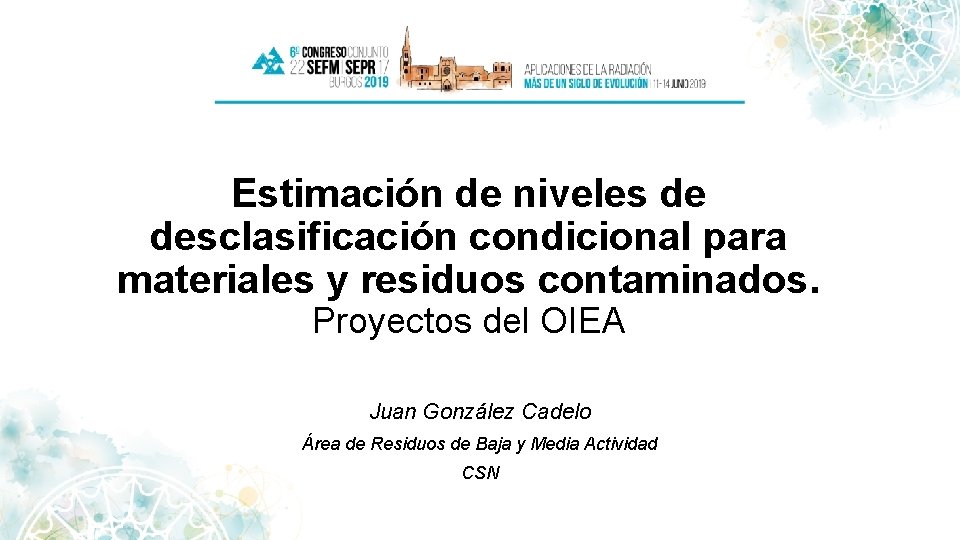 Estimación de niveles de desclasificación condicional para materiales y residuos contaminados. Proyectos del OIEA