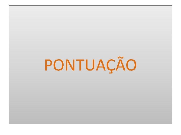 PONTUAÇÃO 