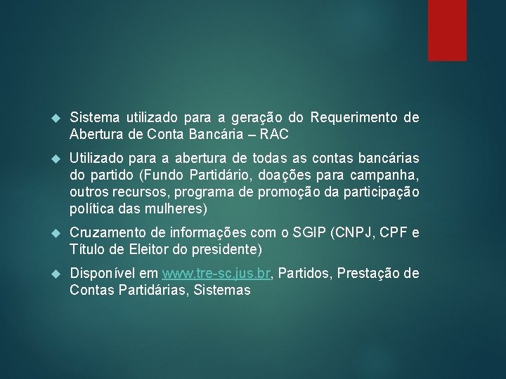  Sistema utilizado para a geração do Requerimento de Abertura de Conta Bancária –