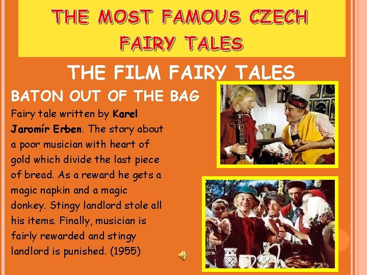 THE MOST FAMOUS CZECH FAIRY TALES THE FILM FAIRY TALES BATON OUT OF THE