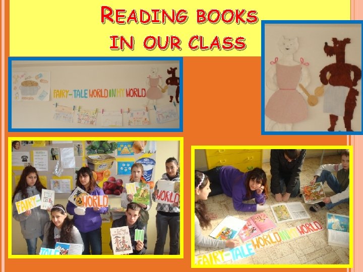 READING BOOKS IN OUR CLASS 