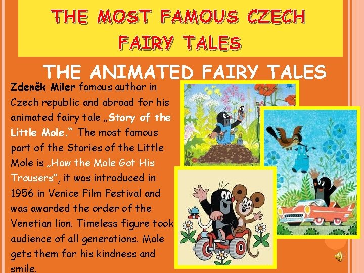 THE MOST FAMOUS CZECH FAIRY TALES THE ANIMATED FAIRY TALES Zdeněk Miler famous author