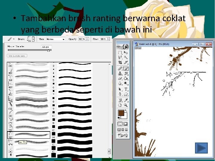  • Tambahkan brush ranting berwarna coklat yang berbeda seperti di bawah ini 