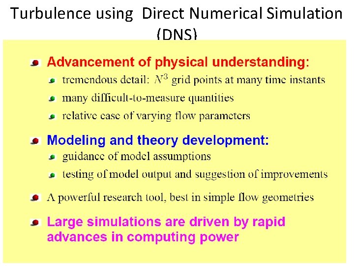 Turbulence using Direct Numerical Simulation (DNS) 101 