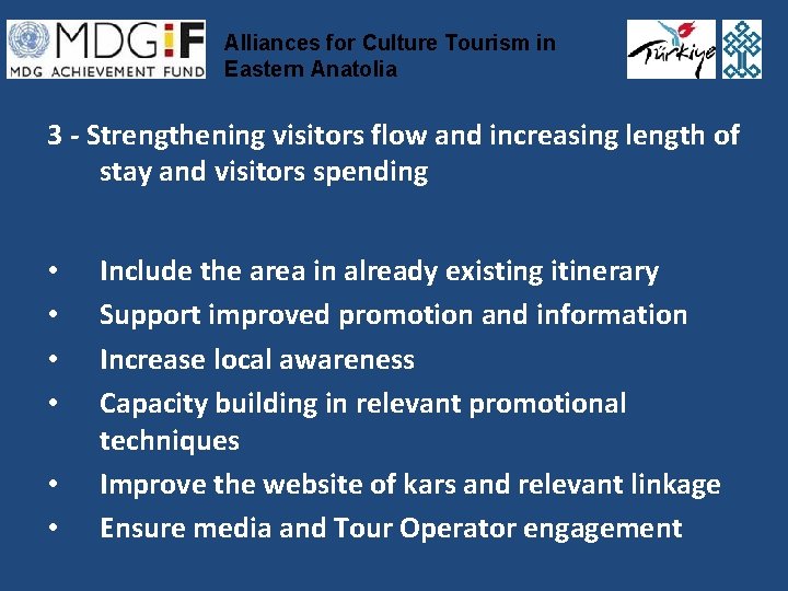 Alliances for Culture Tourism in Eastern Anatolia 3 - Strengthening visitors flow and increasing