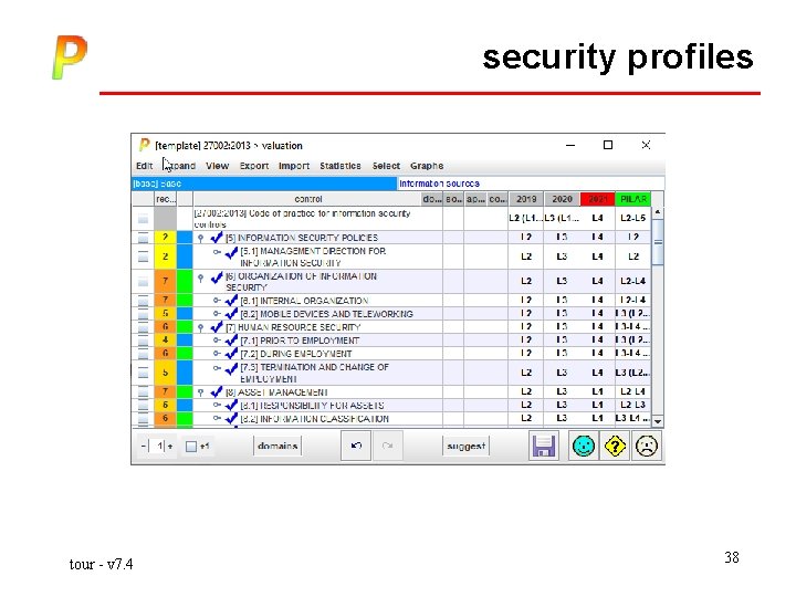 security profiles tour - v 7. 4 38 