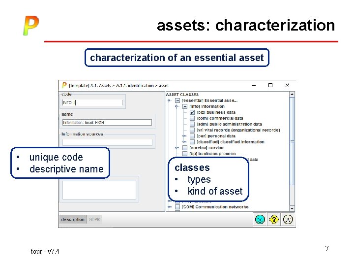 assets: characterization of an essential asset • unique code • descriptive name tour -