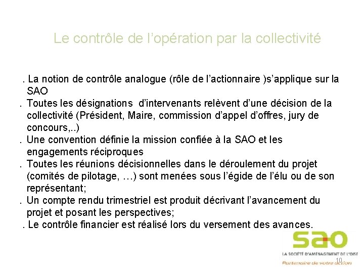 Le contrôle de l’opération par la collectivité . La notion de contrôle analogue (rôle