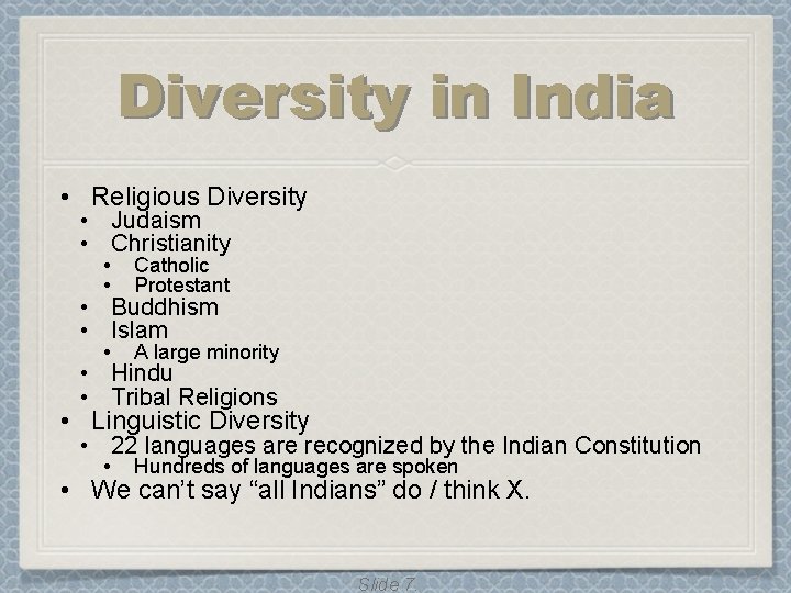 Diversity in India • Religious Diversity • Judaism • Christianity • • Catholic Protestant Diversity in India • Religious Diversity • Judaism • Christianity • • Catholic Protestant