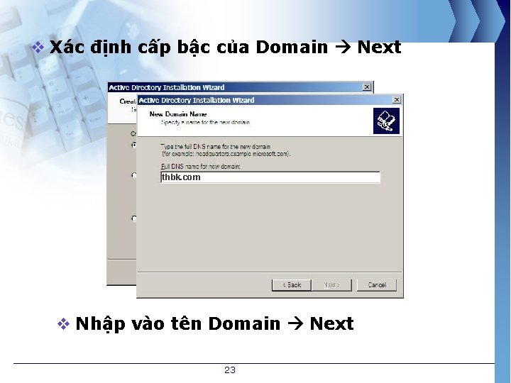 v Xác định cấp bậc của Domain Next thbk. com v Nhập vào tên