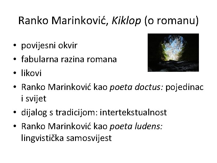 Ranko Marinković, Kiklop (o romanu) povijesni okvir fabularna razina romana likovi Ranko Marinković kao