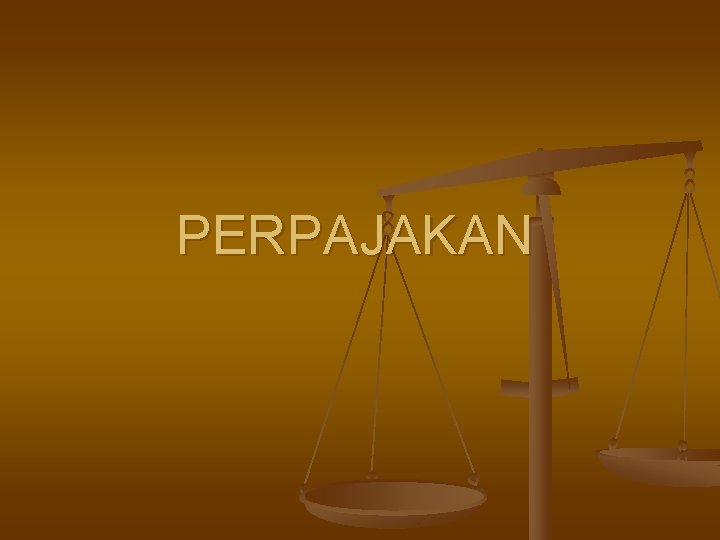 PERPAJAKAN PERPAJAKAN