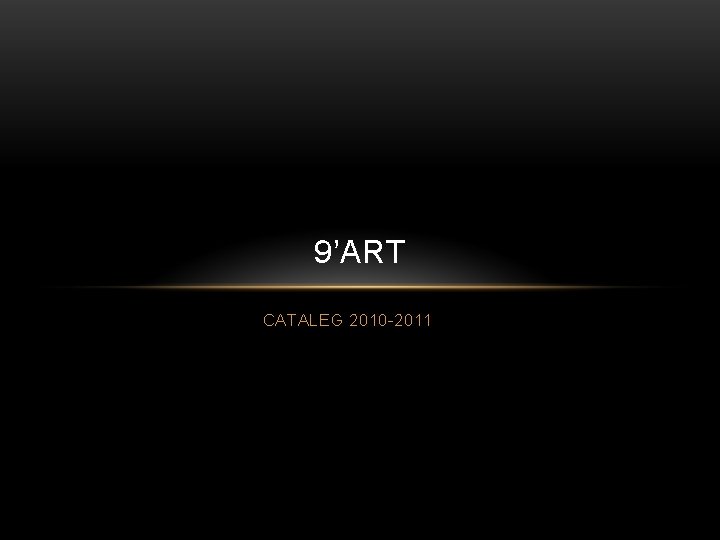 9’ART CATALEG 2010 -2011 