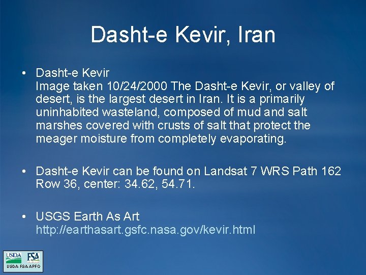 Dasht-e Kevir, Iran • Dasht-e Kevir Image taken 10/24/2000 The Dasht-e Kevir, or valley Dasht-e Kevir, Iran • Dasht-e Kevir Image taken 10/24/2000 The Dasht-e Kevir, or valley