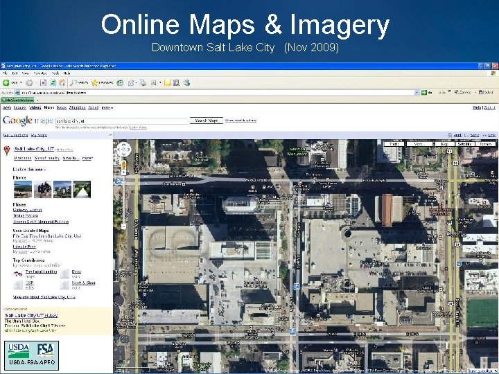 Online Maps & Imagery Downtown Salt Lake City (Nov 2009) USDA-FSA-APFO Online Maps & Imagery Downtown Salt Lake City (Nov 2009) USDA-FSA-APFO